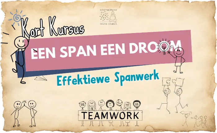 Een span een droom – Effektiewe Spanwerk | Kort Kursus