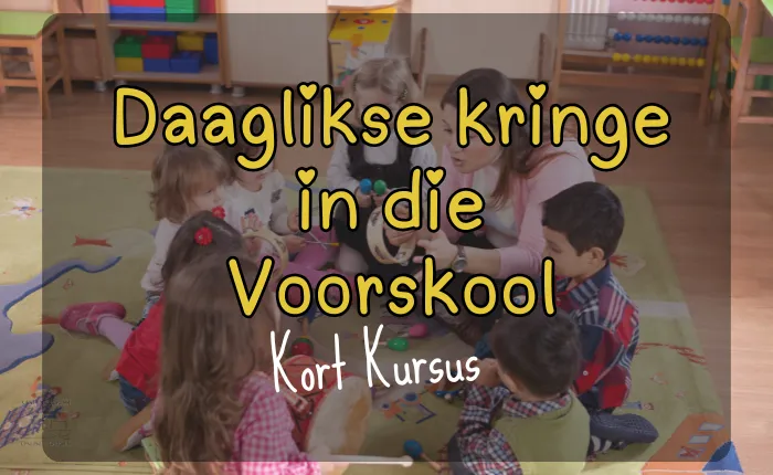Daaglikse kringe in die Voorskool | Kort Kursus