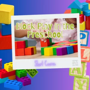 Block Play in the Preschool Short Course Online Courses Aanlynkursusse Product 11zon